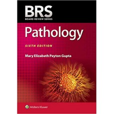 BRS Pathology (Board Review Series) 6th Edition