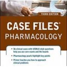 Case Files Pharmacology, Third Edition