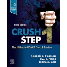Crush Step 1: The Ultimate USMLE Step 1 Review, 3rd edition
