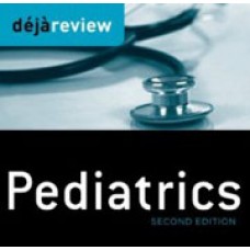 Deja Review Pediatrics, 2nd Edition
