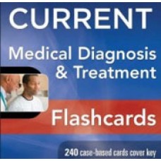 CURRENT Medical Diagnosis and Treatment Flashcards